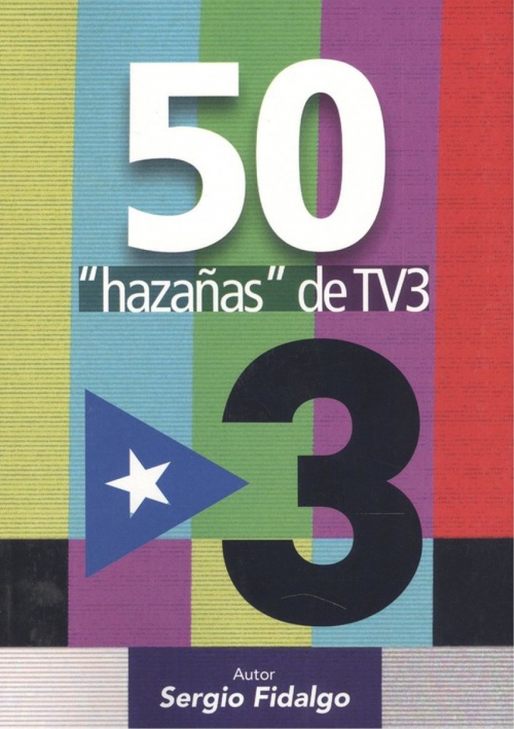 50 ´HAZAÑAS´ DE TV3