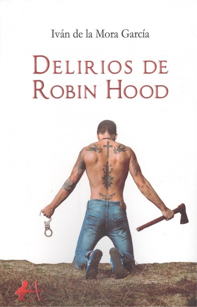 DELIRIOS DE ROBIN HOOD