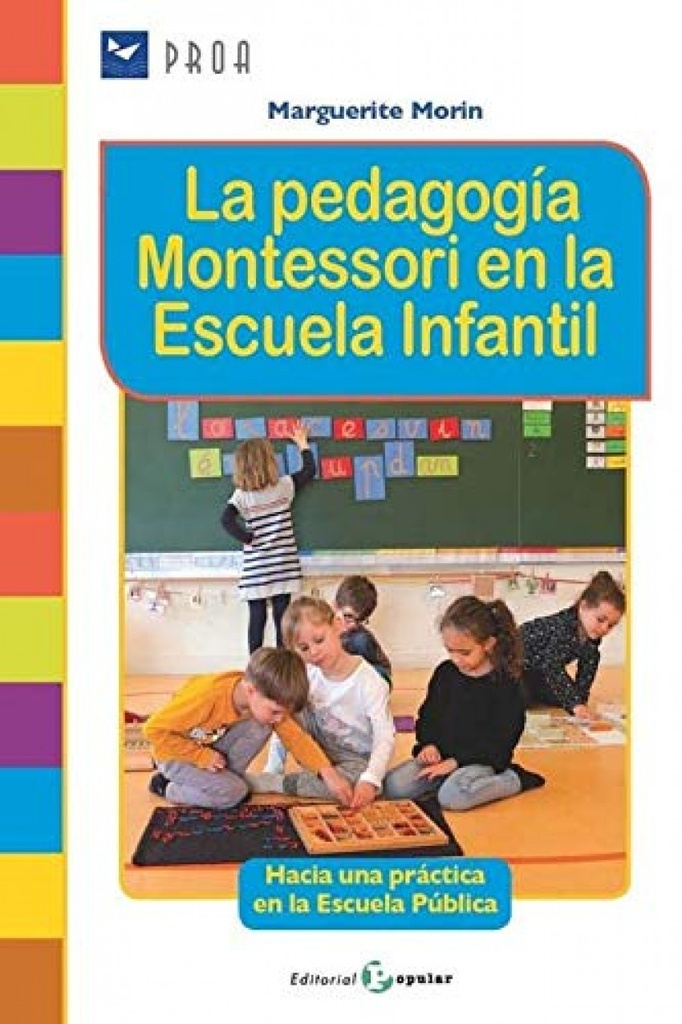 LA PEDAGOGÍA MONTESORI EN LA ESCUELA INFANTIL