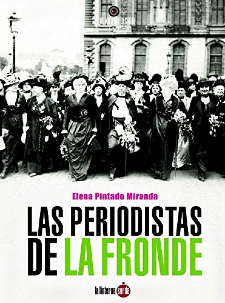 PERIODISTAS DE LA FRONDE