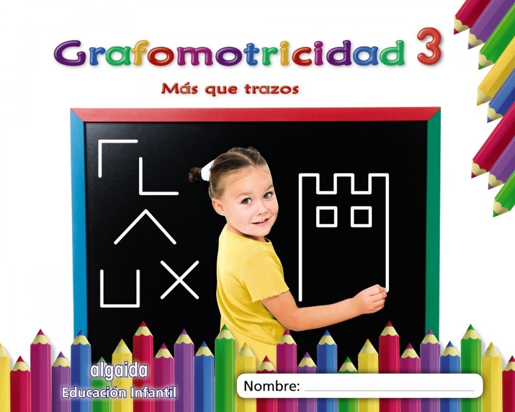 GRAFOMOTRICIDAD 3. 4 AÑOS. MÁS QUE TRAZOS 2019