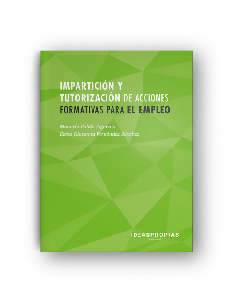 IMPARTICIÓN Y TUTORIZACIÓN DE ACCIONES FORMATIVAS PARA EL EMPLEO