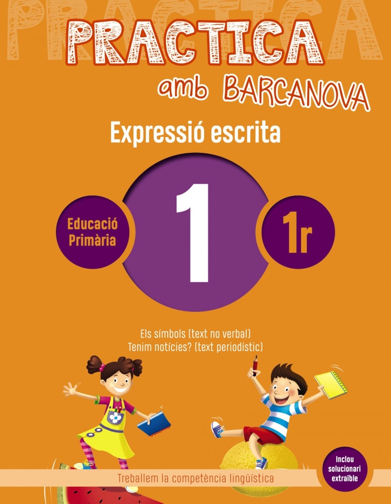 EXPRESSIÓ ESCRITA 1-1R.PRIMARIA. PRACTICA AMB BARCANOVA 2019