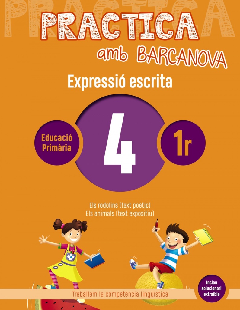 EXPRESSIÓ ESCRITA 4-1R.PRIMARIA. PRACTICA AMB BARCANOVA 2019