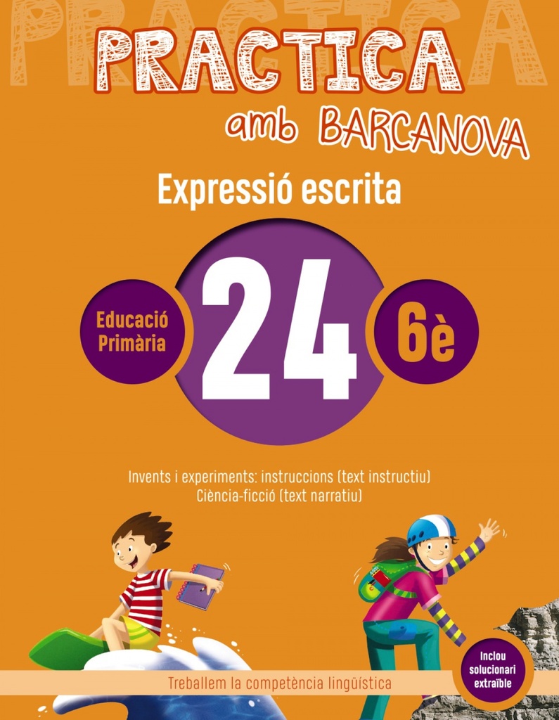 EXPRESSIÓ ESCRITA 24-6E.PRIMARIA. PRACTICA AMB BARCANOVA 2019