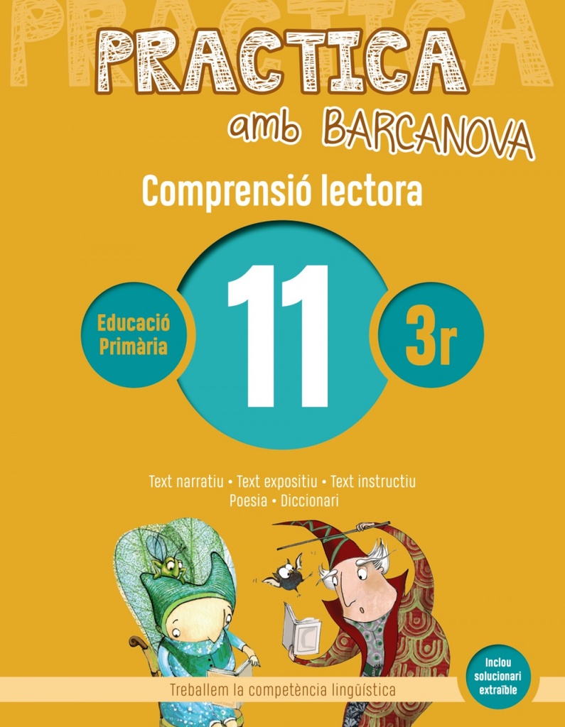 COMPRENSIÓ LECTORA 11-3R.PRIMARIA. PRACTICA AMB BARCANOVA 2019