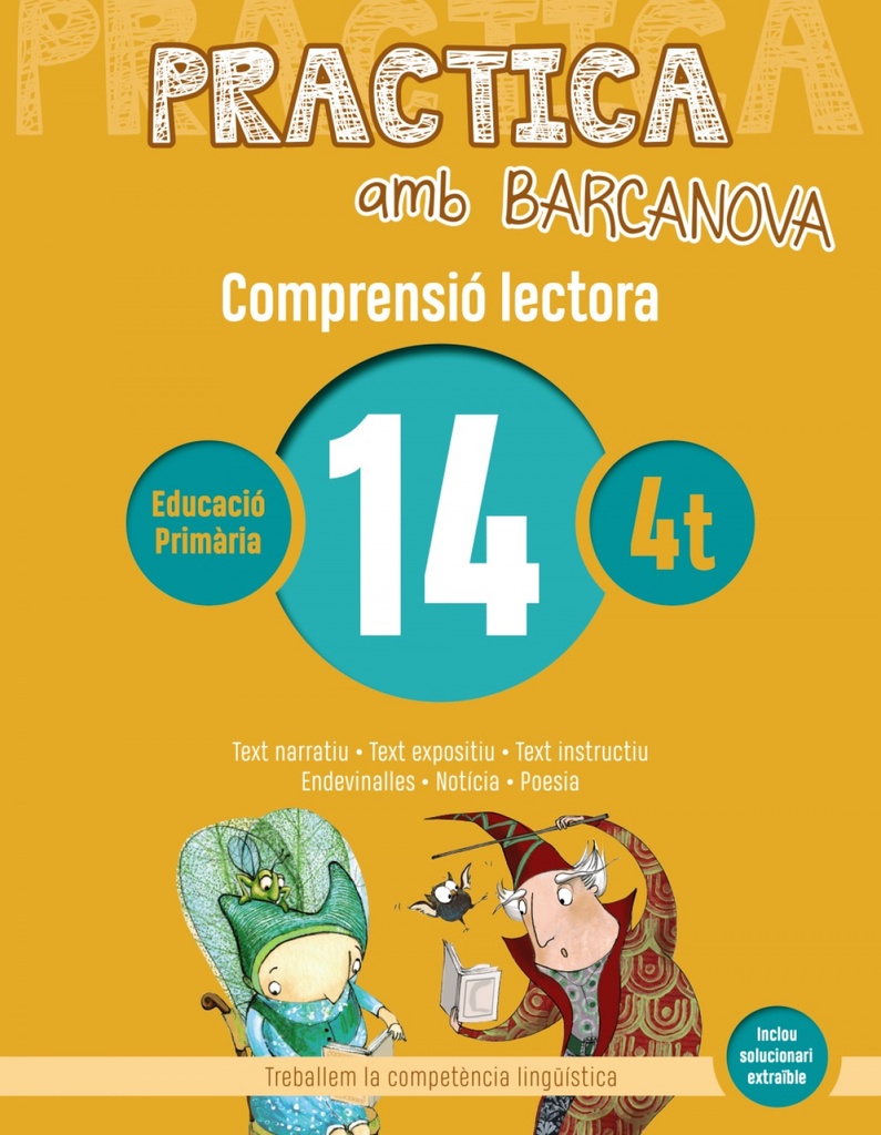 COMPRENSIÓ LECTORA 14-4T.PRIMARIA. PRACTICA AMB BARCANOVA 2019