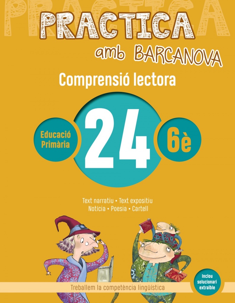 COMPRENSIÓ LECTORA 24-6E.PRIMARIA. PRACTICA AMB BARCANOVA 2019