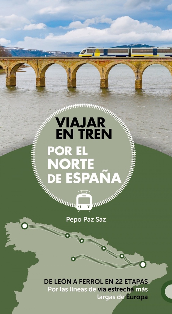 VIAJAR EN TREN POR EL NORTE DE ESPAÑA