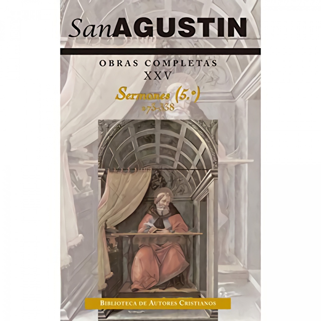 XXV.OBRAS COMPLETAS DE SAN AGUSTÍN