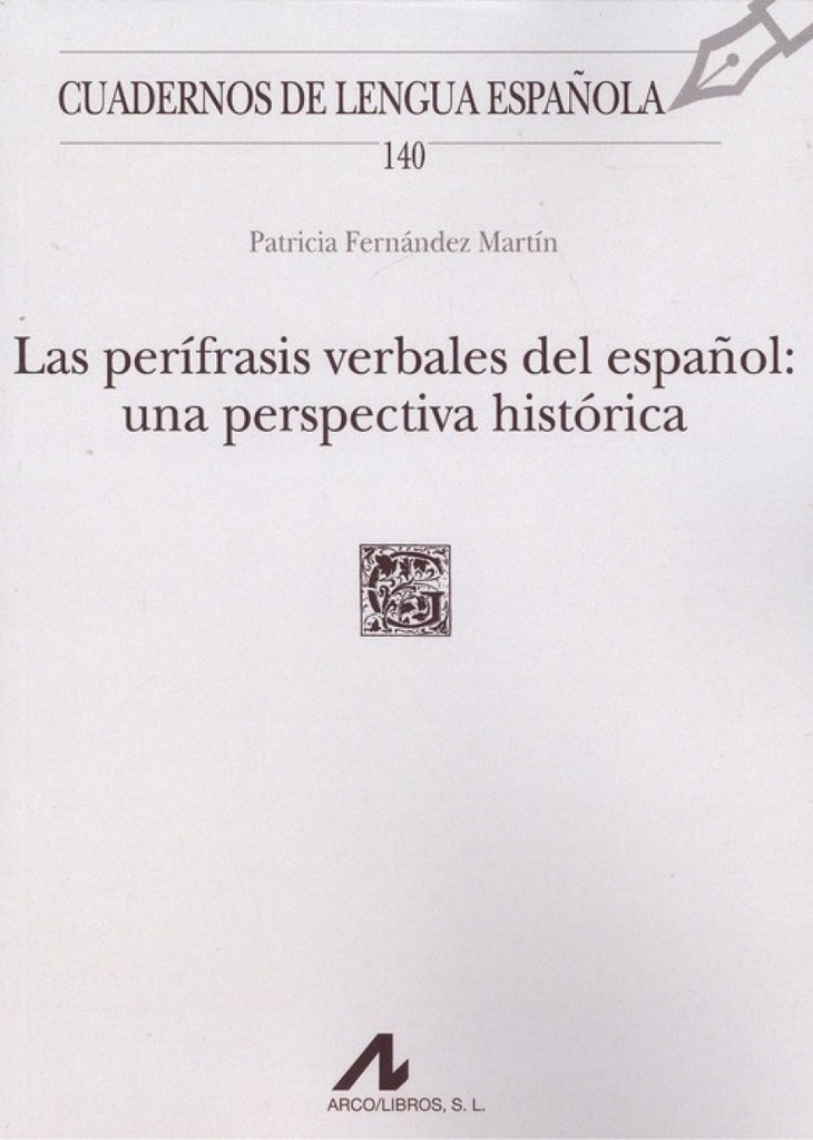 LAS PERÍFRASIS VERBALES DEL ESPAÑOL