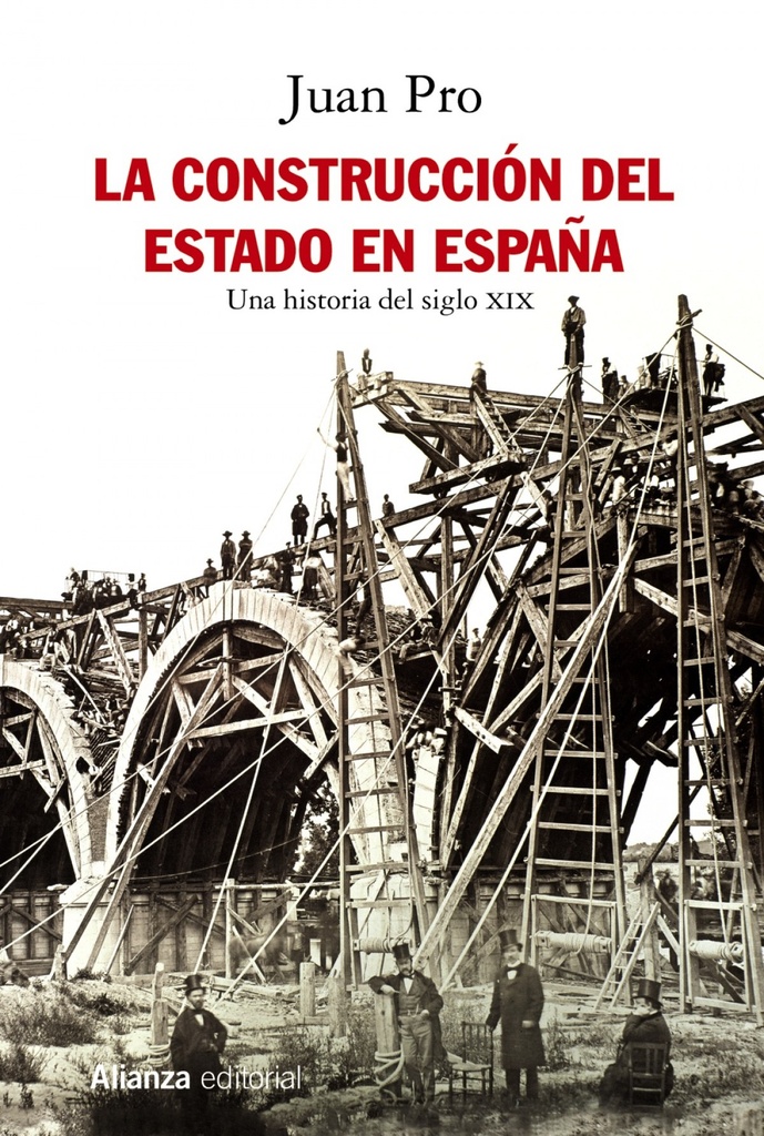 LA CONSTRUCCIÓN DEL ESTADO EN ESPAÑA