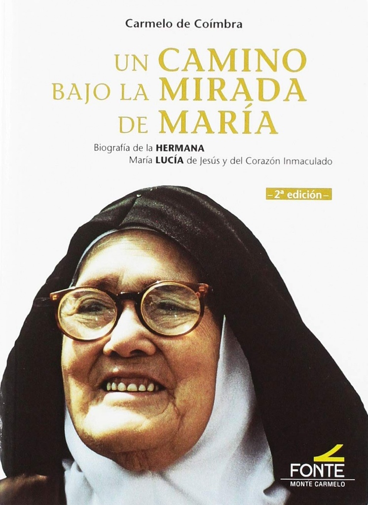 CAMINO BAJO LA MIRADA DE MARÍA