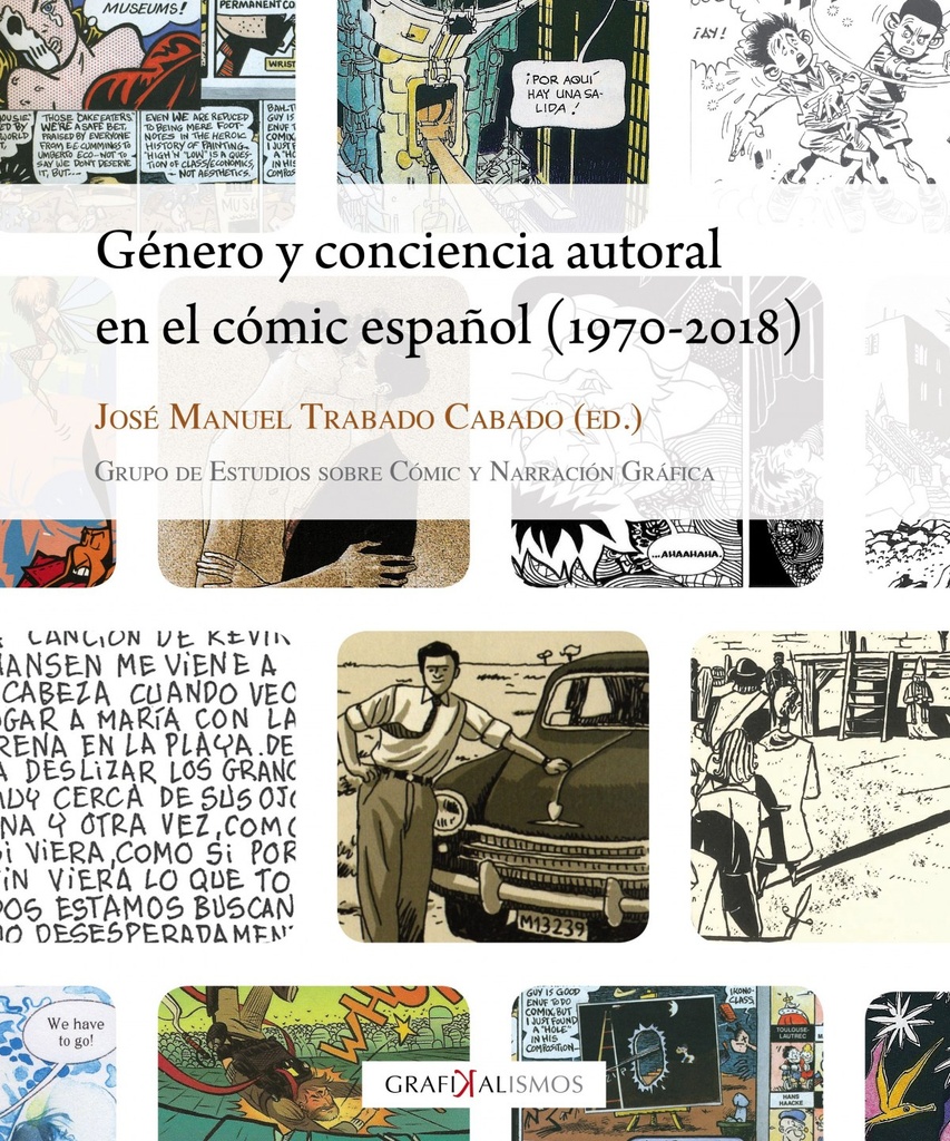 GÉNERO Y CONCIENCIA AUTORIAL EN EL CÓMIC ESPAÑOL (1970-2018)