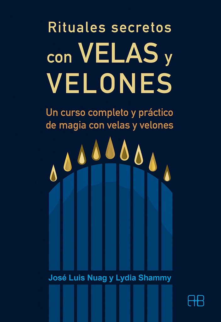 RITUALES SECRETOS CON VELAS Y VELONES