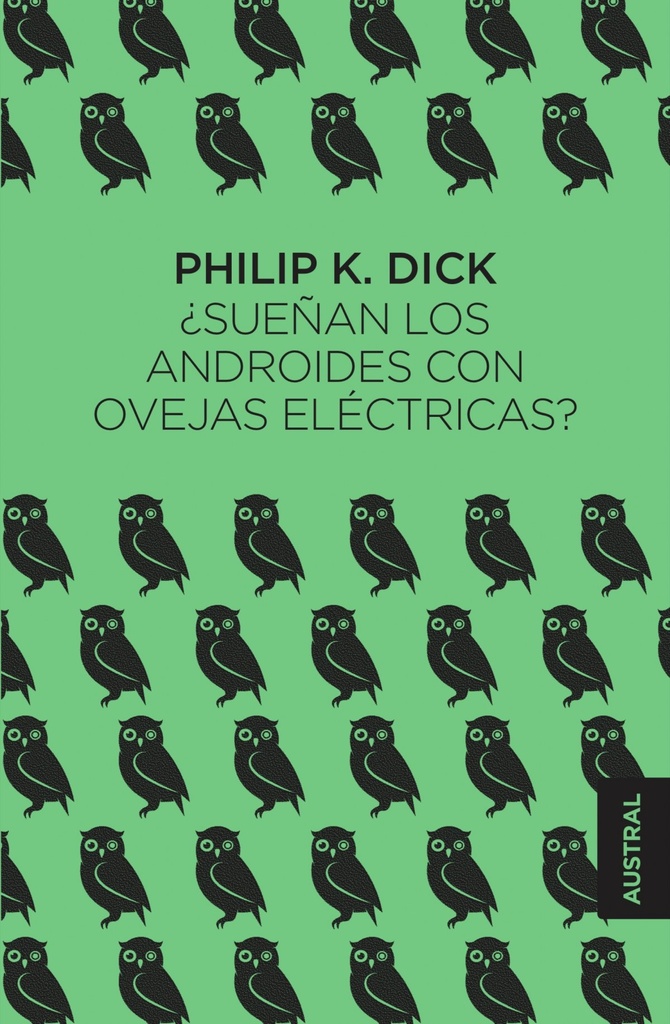 ¿SUEÑAN LOS ANDROIDES CON OVEJAS ELÉCTRICAS?