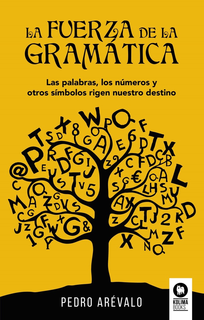 LA FUERZA DE LA GRAMÁTICA