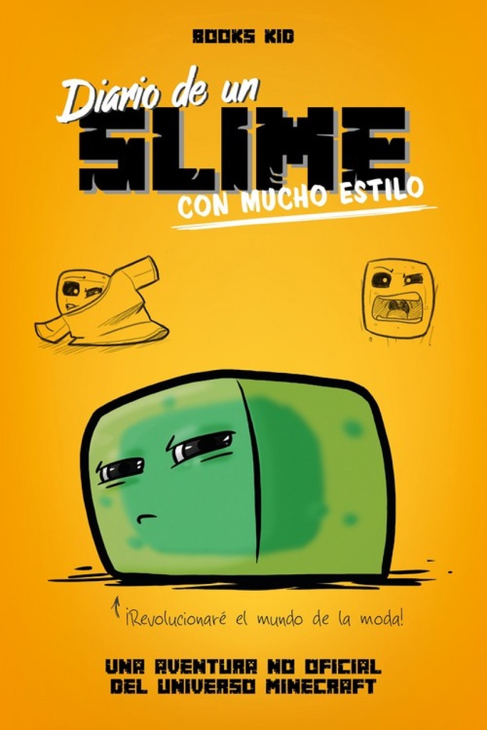 DIARIO DE UN SLIME CON MUCHO ESTILO