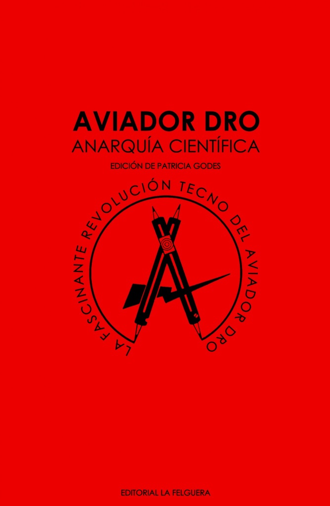 AVIADOR DRO. ANARQUIA CIENTIFICA