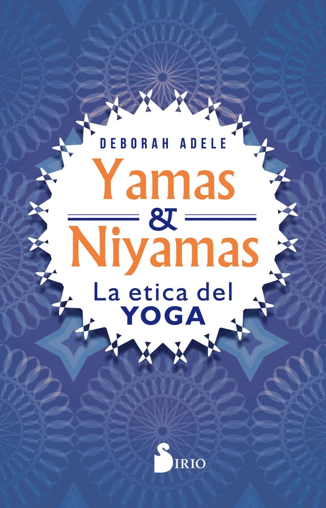 YAMAS Y NIYAMAS