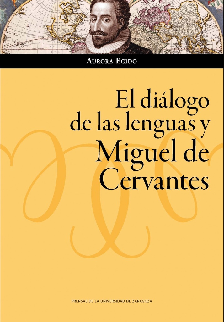 EL DIÁLOGO DE LAS LENGUAS Y MIGUEL DE CERVANTES