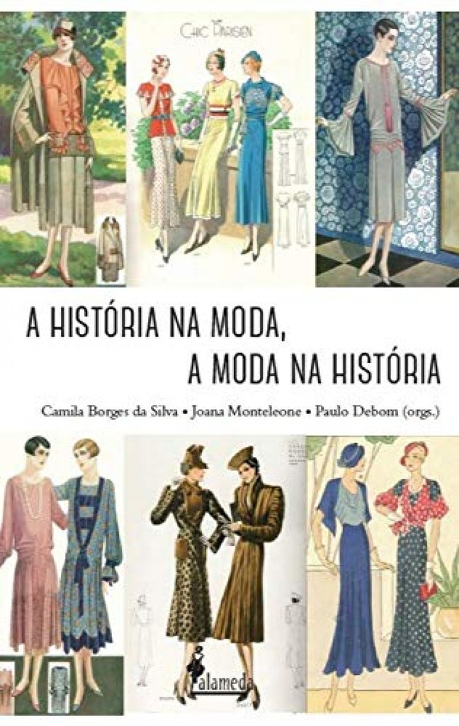 A história na moda, a moda na história