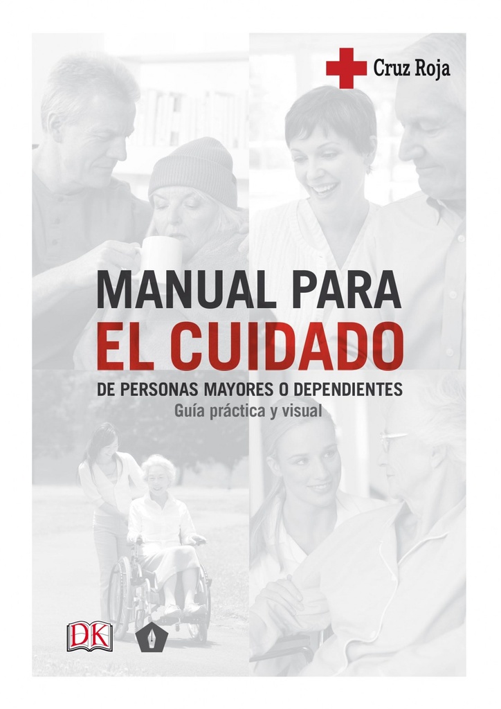 MANUAL PARA EL CUIDADO DE PERSONAS MAYORES Y DEPENDIENTES