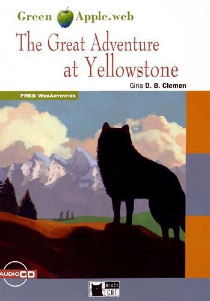 THE GREAT ADVENTURE AT YELLOWSTONE