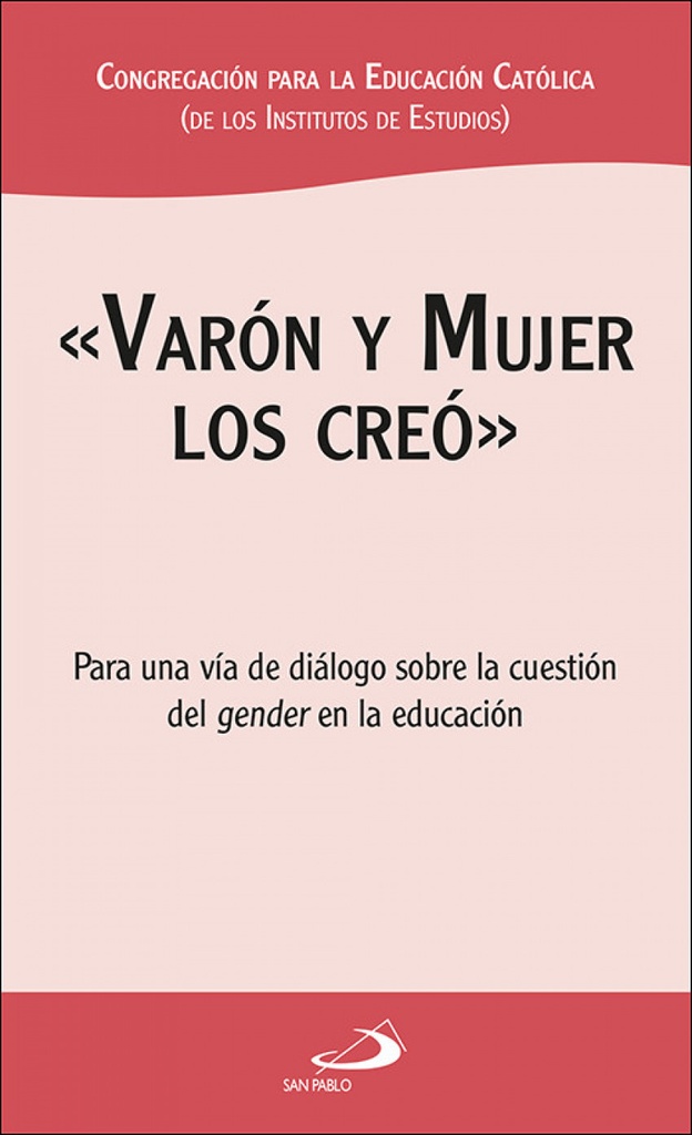 «VARON Y MUJER LOS CREO»