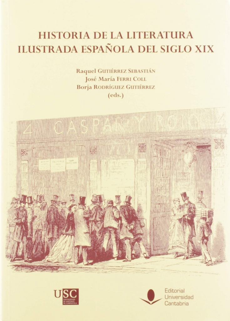 HISTORIA DE LA LITERATURA ILUSTRADA ESPAÑOLA DEL SIGLO XIX