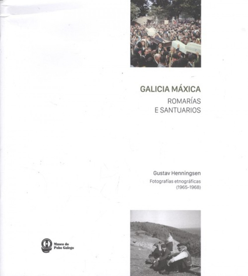 GALICIA MÁXICA. ROMARÍAS E SANTUARIOS (GAL-CAST)