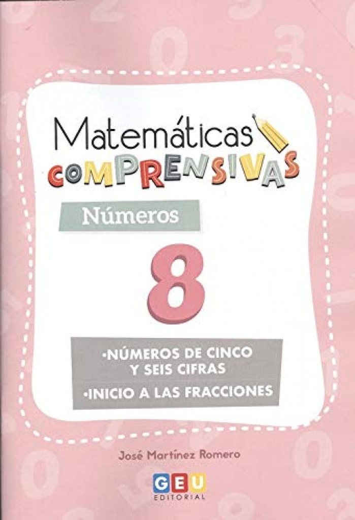 MATEMATICAS COMPRENSIVAS. NUMEROS 8