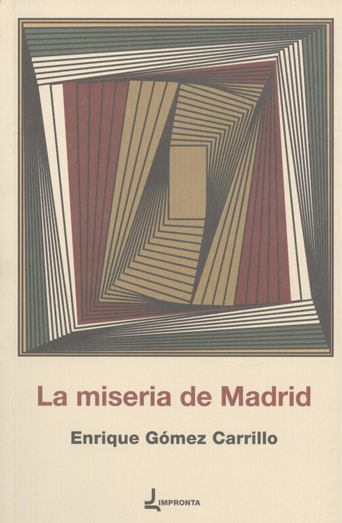 LA MISERIA DE MADRID