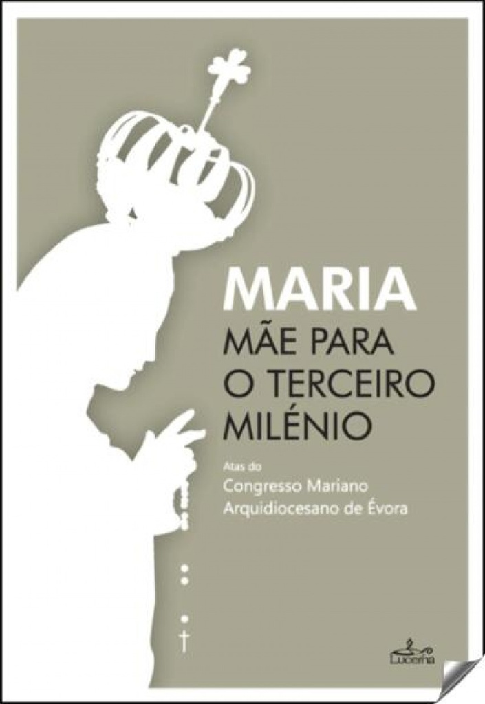 MARIA,MÃE PARA O TERCEIRO MILÉNIO