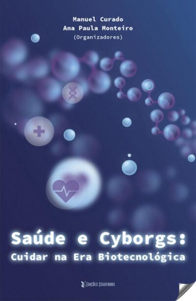 Saúde e Cyborgs: cuidar na era biotecnológica