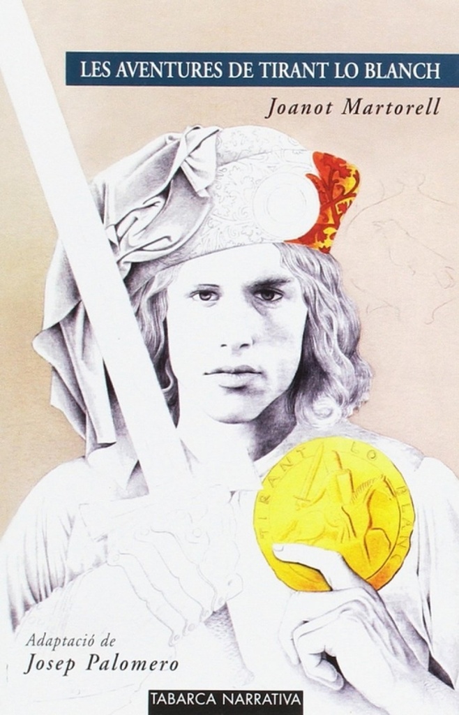 LES AVENTURES DE TIRANT LO BLANCH