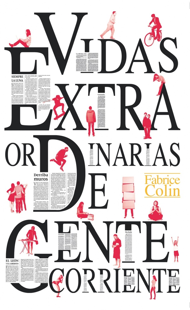 Vidas extraordinarias de gente corriente