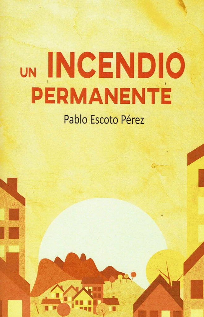 Un incendio permanente