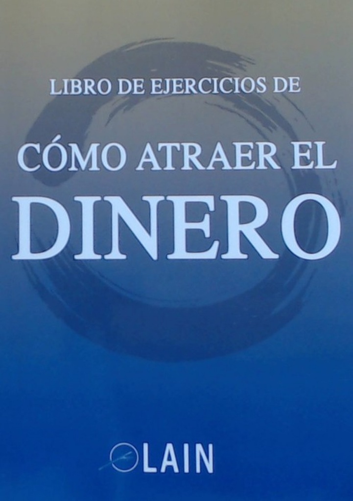 CÓMO ATRAER EL DINERO