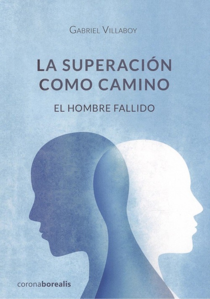 LA SUPERACIÓN COMO CAMINO