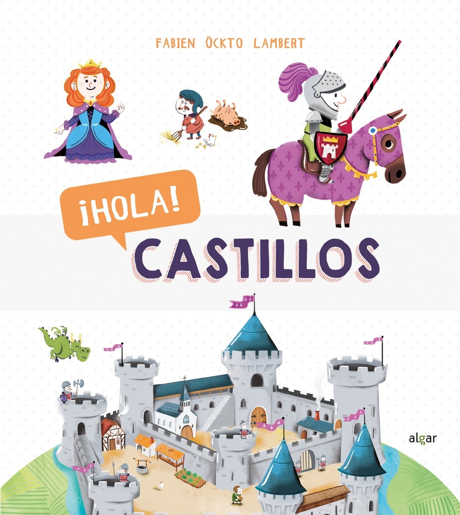 ¡HOLA! CASTILLOS