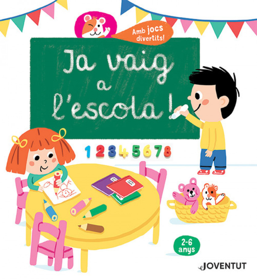 JA VAIG A L´ESCOLA! (2-6 ANYS)