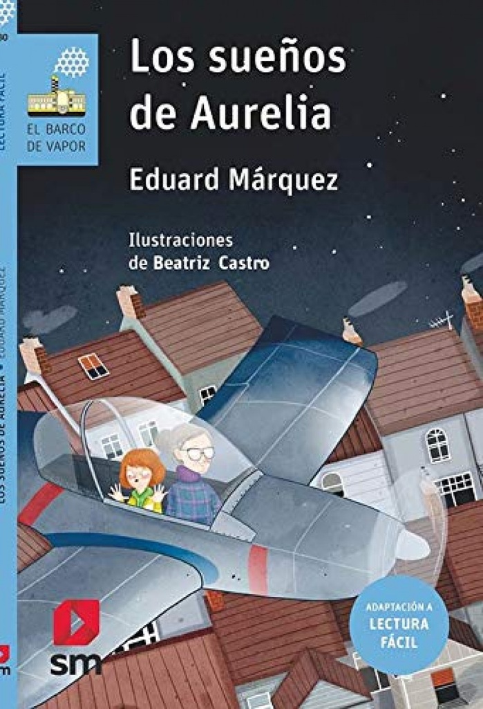 Los sueños de Aurelia (Lectura fácil)