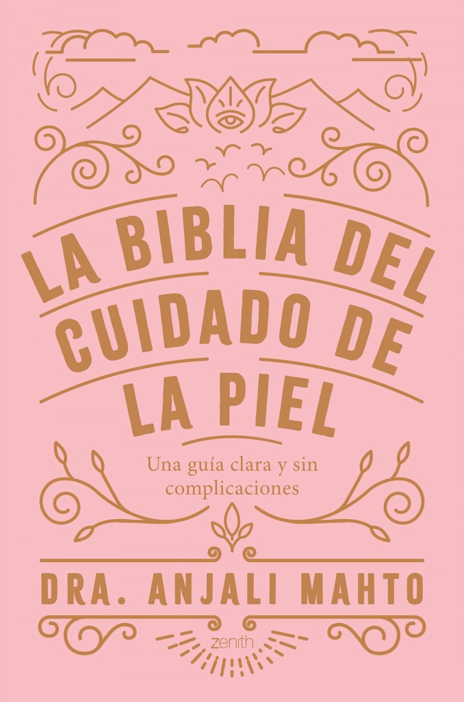 La biblia del cuidado de la piel