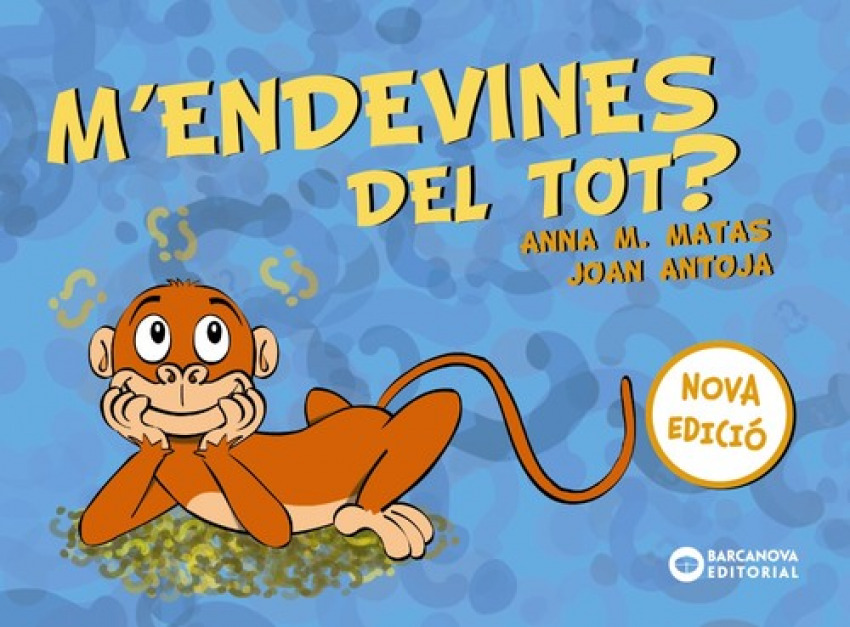 M´ENDEVINES DEL TOT?