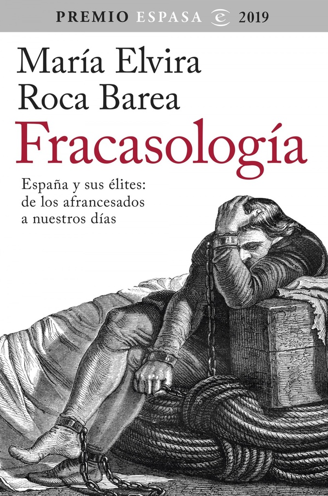 Fracasologia: españa y sus elites