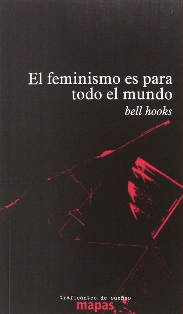 EL FEMINISMO ES PARA TODO EL MUNDO
