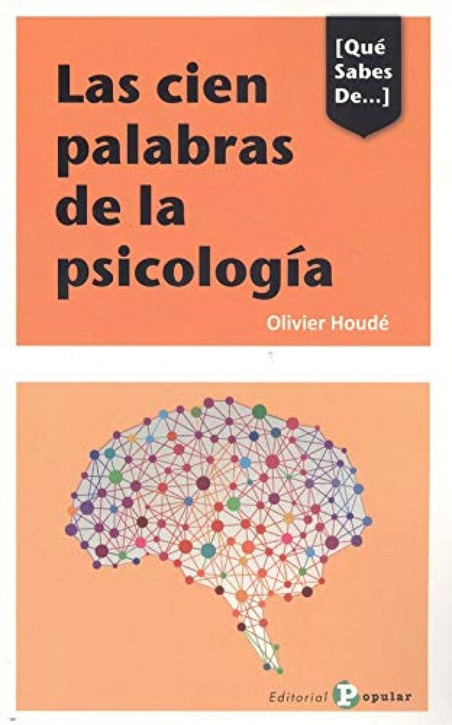 LAS CIEN PALABRAS DE LA PSICOLOGÍA