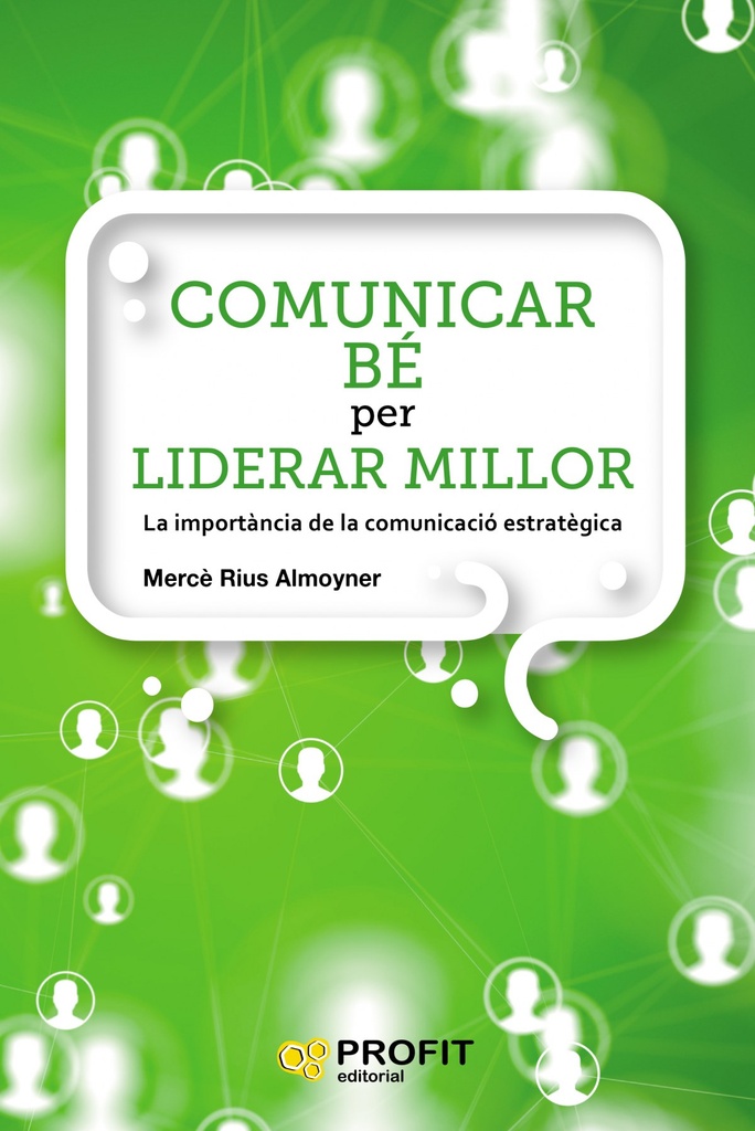 COMUNICAR BÉ PER LIDERAR MILLOR