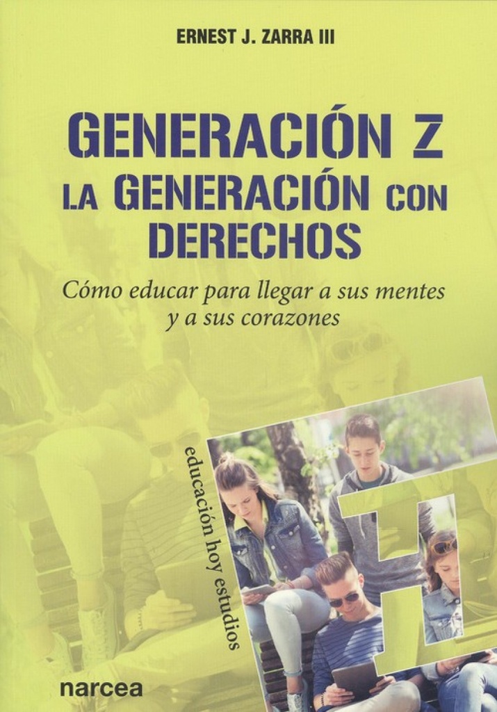 GENERACIÓN Z.LA GENERACIÓN CON DERECHOS